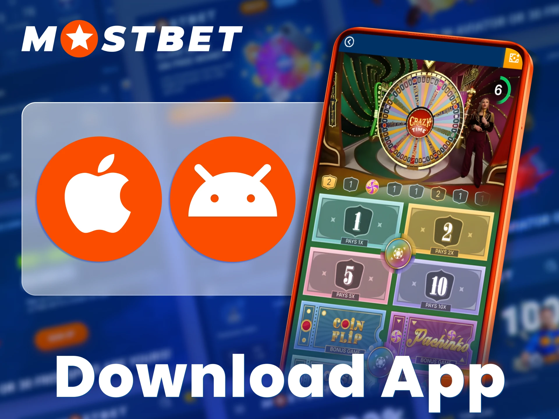 Crazy Time is just a tap away if you download the Mostbet app.