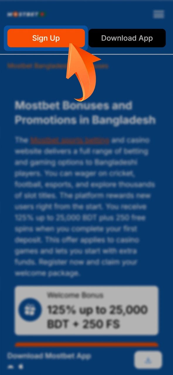 Register a new account at Mostbet to become eligible for the sign-up bonus.