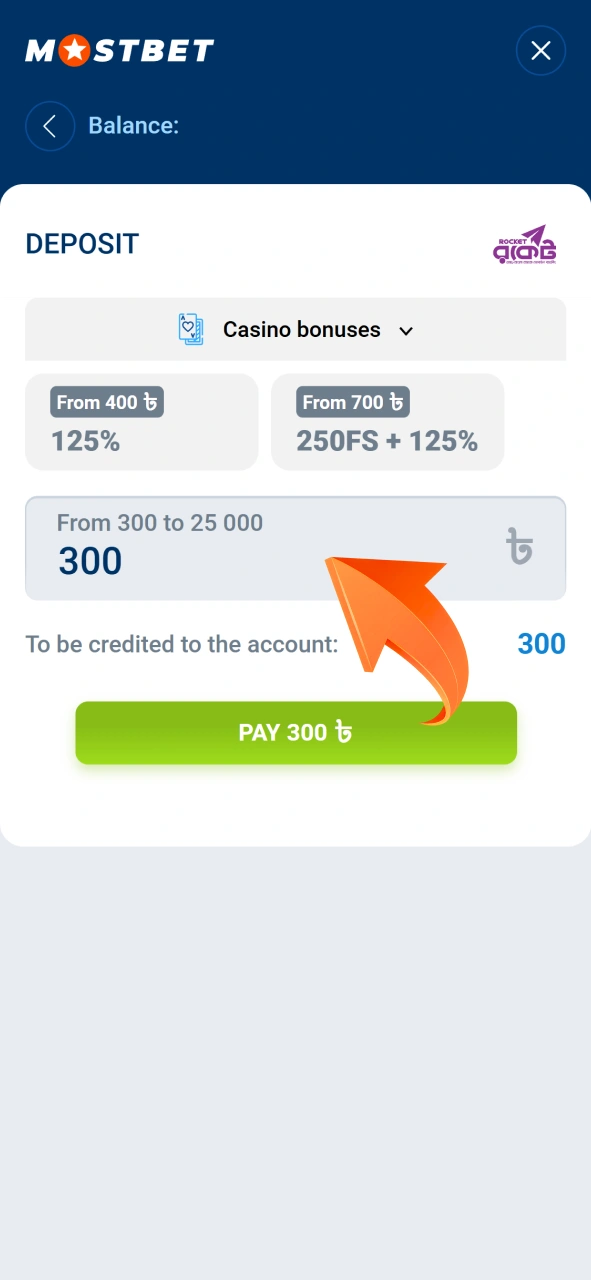 Enter the amount you wish to deposit into your Mostbet account.